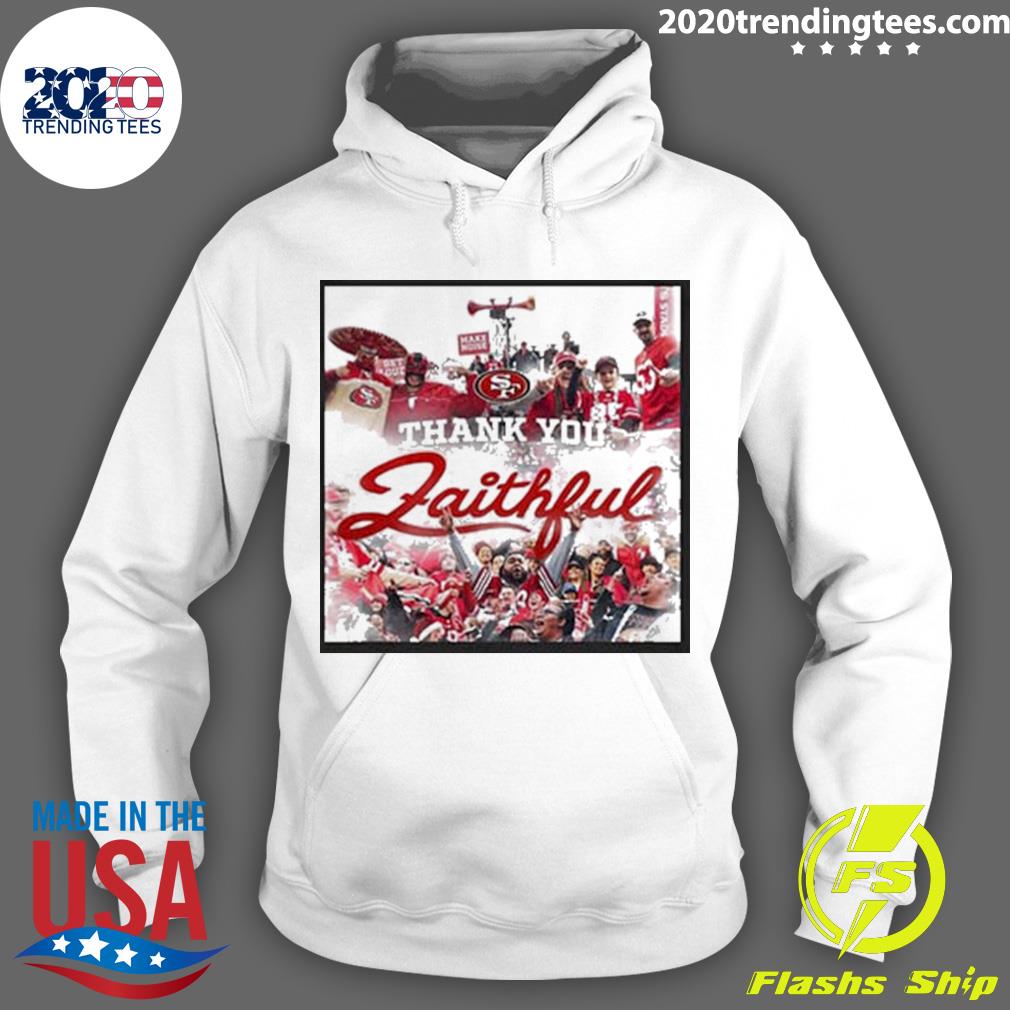 Official san Francisco 49ers Thank You Faithful - Adult & Kids T-Shirts, Sweatshirts & Hoodies apparel design preview 2