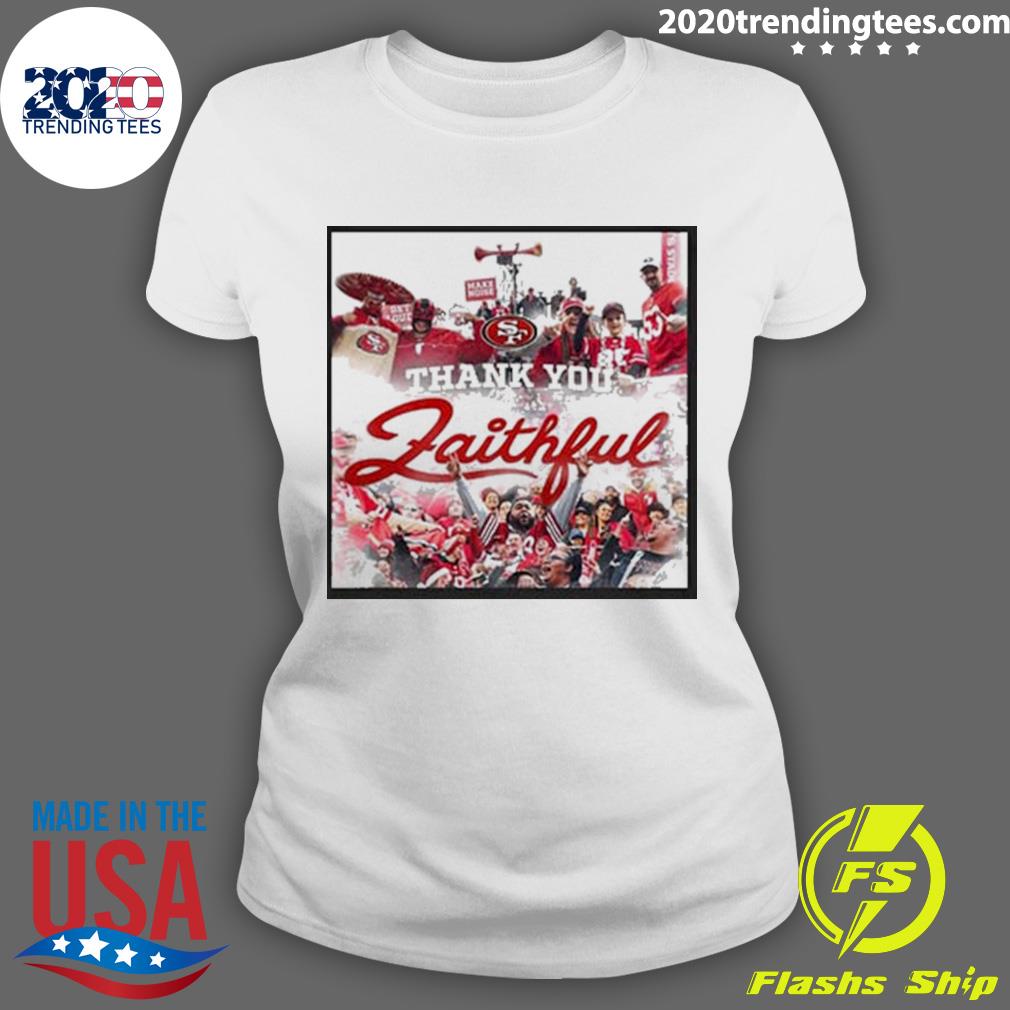 Official san Francisco 49ers Thank You Faithful - Adult & Kids T-Shirts, Sweatshirts & Hoodies apparel design preview 3