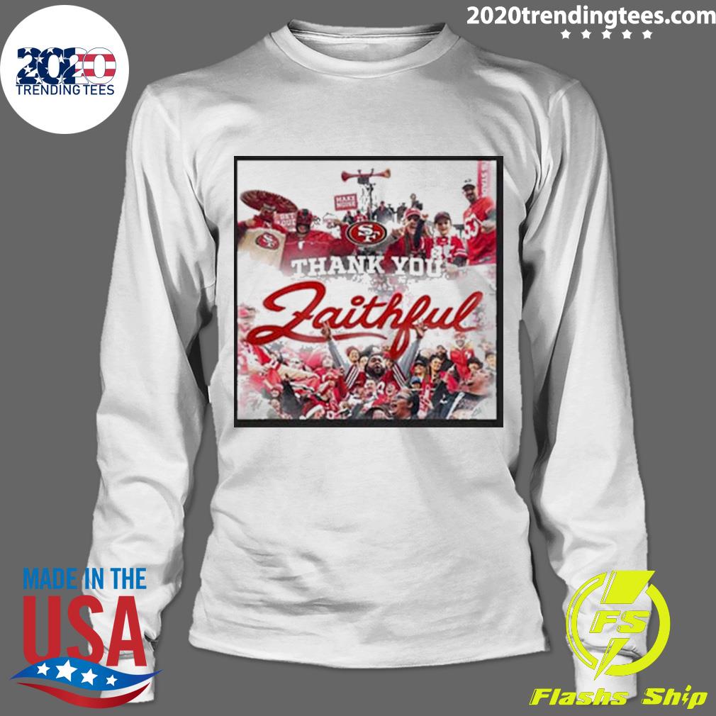 Official san Francisco 49ers Thank You Faithful - Adult & Kids T-Shirts, Sweatshirts & Hoodies apparel design preview 4