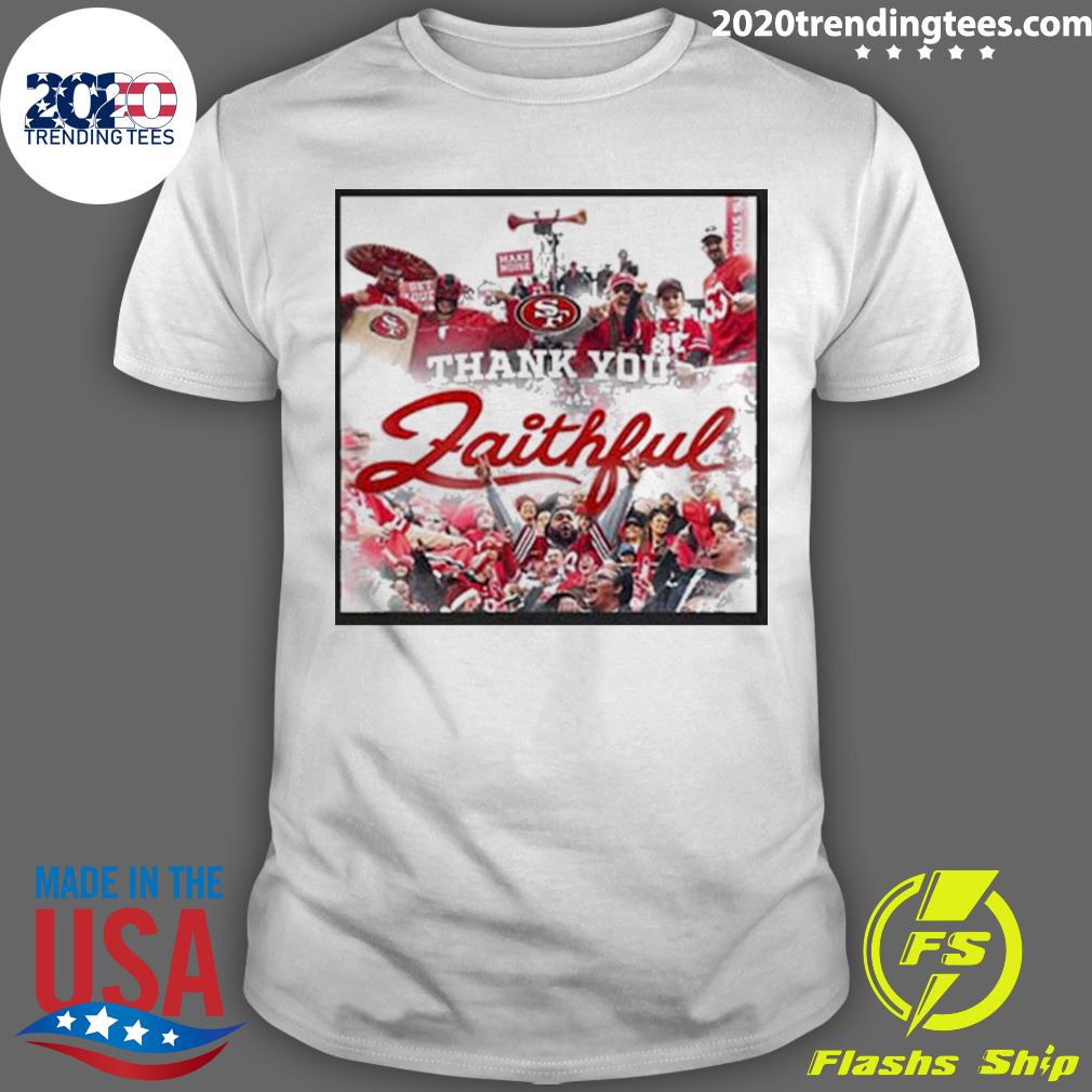 Official san Francisco 49ers Thank You Faithful - Adult & Kids T-Shirts, Sweatshirts & Hoodies apparel design preview 1