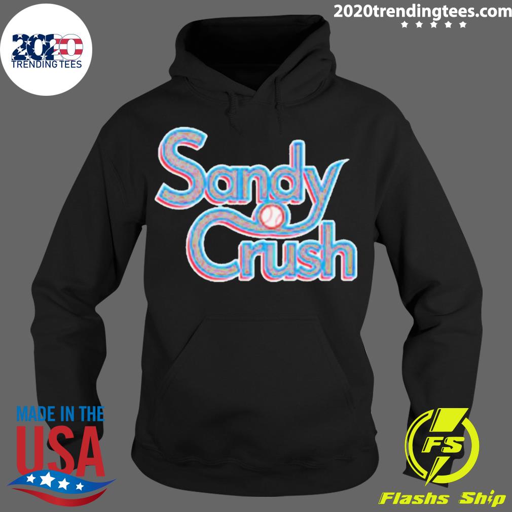 Official sandy Crush Baseball - Adult & Kids T-Shirts, Sweatshirts & Hoodies apparel design preview 2
