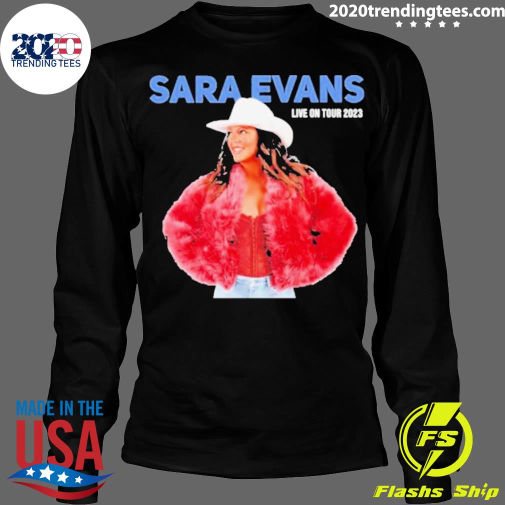 Official sara Evans Live On Tour 2023 - Adult & Kids T-Shirts, Sweatshirts & Hoodies apparel design preview 4