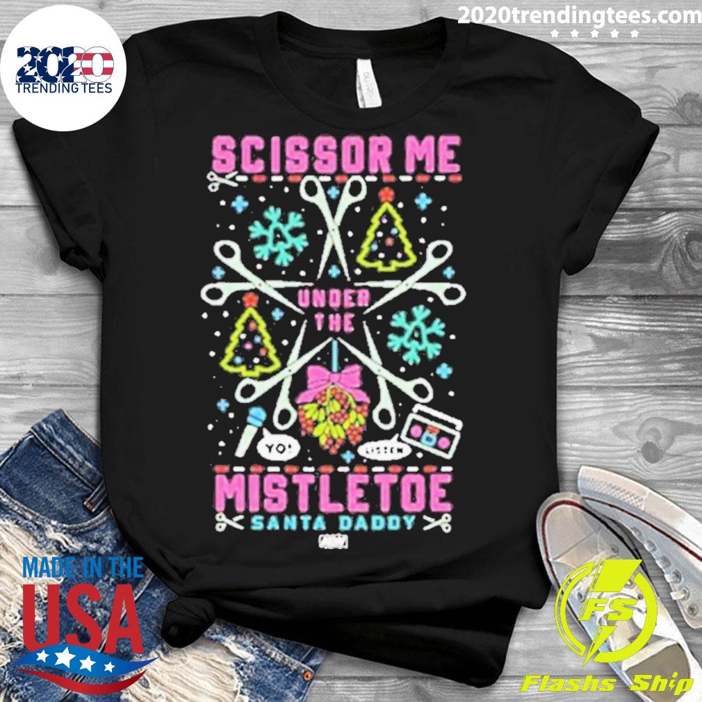Official scissor Me Under The Mistletoe Santa Daddy - Adult & Kids T-Shirts, Sweatshirts & Hoodies apparel design preview 3