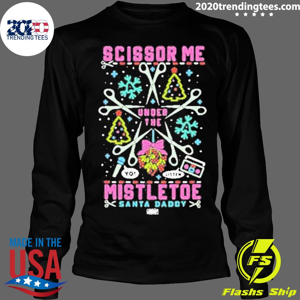 Official scissor Me Under The Mistletoe Santa Daddy - Adult & Kids T-Shirts, Sweatshirts & Hoodies apparel design preview 4