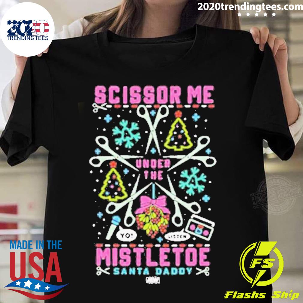 Official scissor Me Under The Mistletoe Santa Daddy - Adult & Kids T-Shirts, Sweatshirts & Hoodies apparel design preview 1