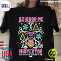 Official scissor Me Under The Mistletoe Santa Daddy - Adult & Kids T-Shirts, Sweatshirts & Hoodies apparel design preview 1
