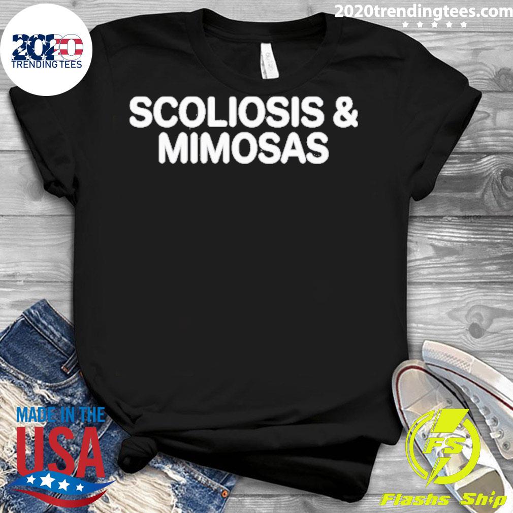 Official scoliosis And Mimosas - Adult & Kids T-Shirts, Sweatshirts & Hoodies apparel design preview 3