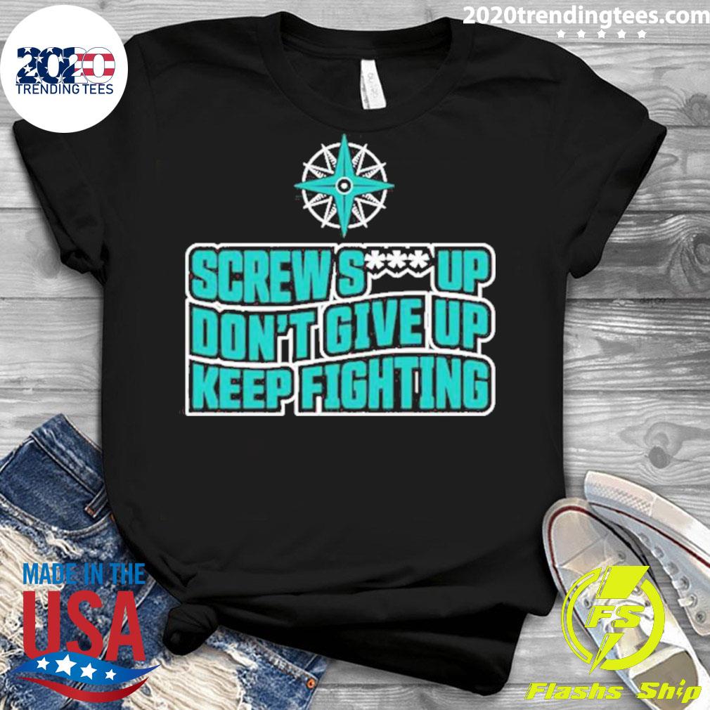 Official screw Shit Up Don't Give Keep Fighting - Adult & Kids T-Shirts, Sweatshirts & Hoodies apparel design preview 3