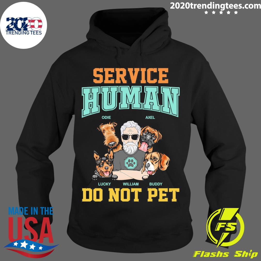 Official service Human Do Not Pet Personalized - Adult & Kids T-Shirts, Sweatshirts & Hoodies apparel design preview 2
