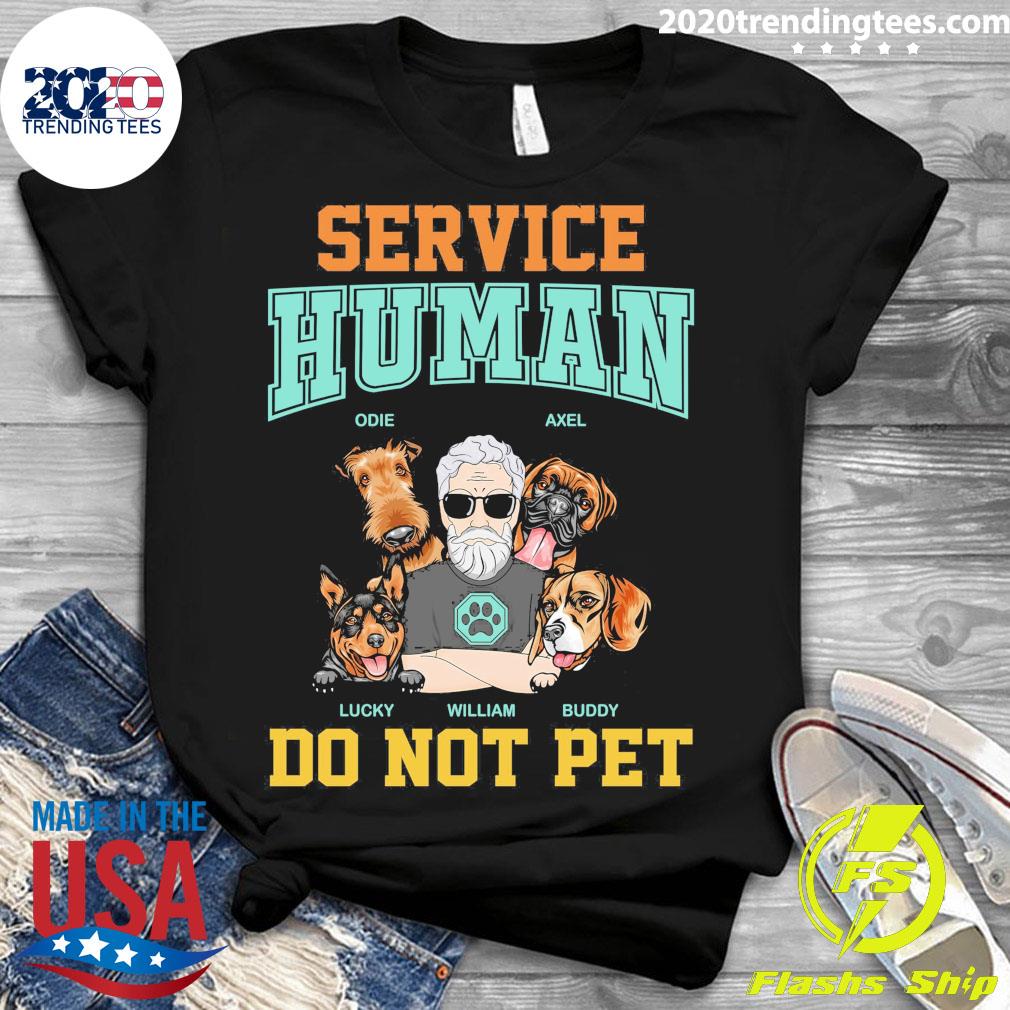 Official service Human Do Not Pet Personalized - Adult & Kids T-Shirts, Sweatshirts & Hoodies apparel design preview 3