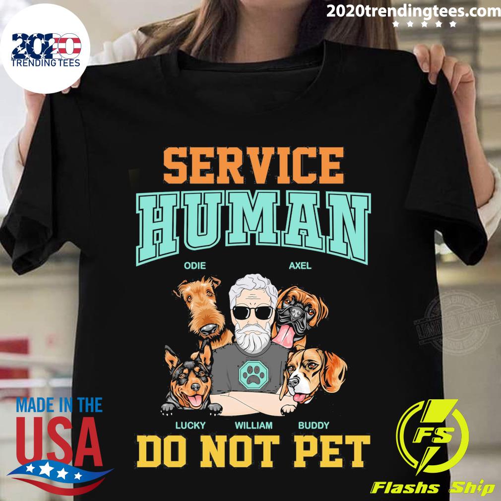 Official service Human Do Not Pet Personalized - Adult & Kids T-Shirts, Sweatshirts & Hoodies apparel design preview 1