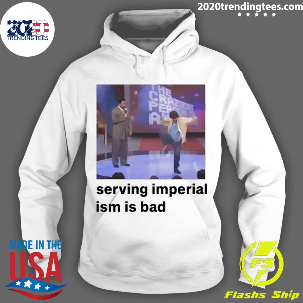 Official serving Imperialism Is Bad - Adult & Kids T-Shirts, Sweatshirts & Hoodies apparel design preview 2