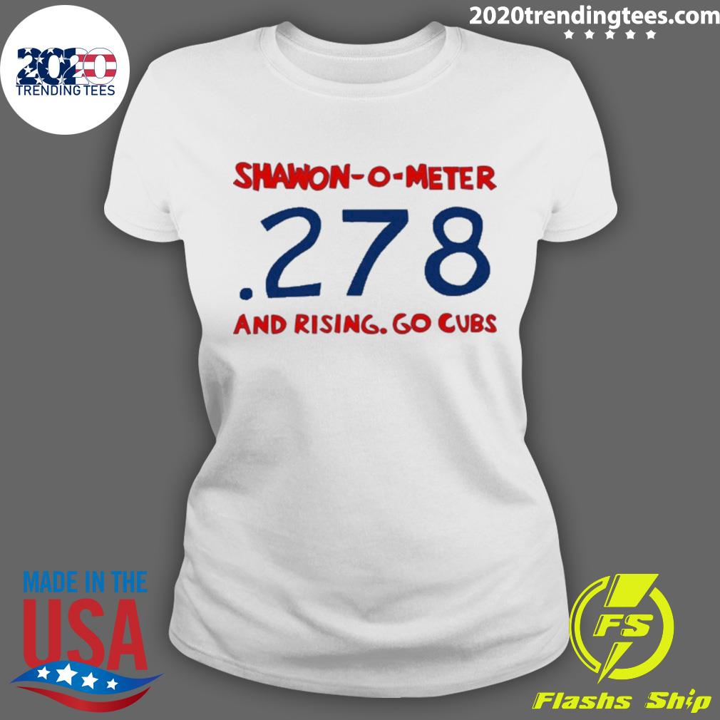 Official shawon-O-Meter 278 And Rising Go Cubs - Adult & Kids T-Shirts, Sweatshirts & Hoodies apparel design preview 3