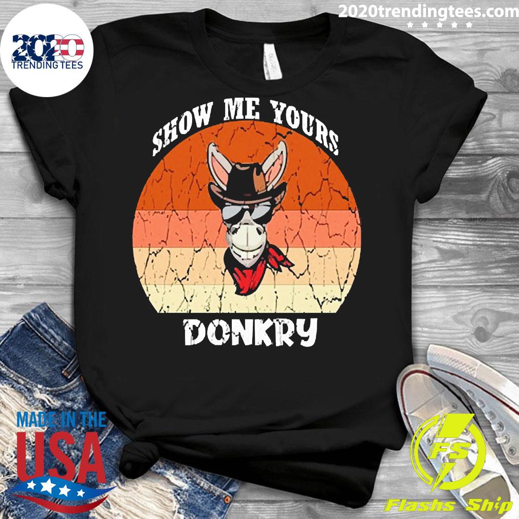 Official Show Me Yours Donkey Vintage - Adult & Kids T-Shirts, Sweatshirts & Hoodies apparel design preview 3