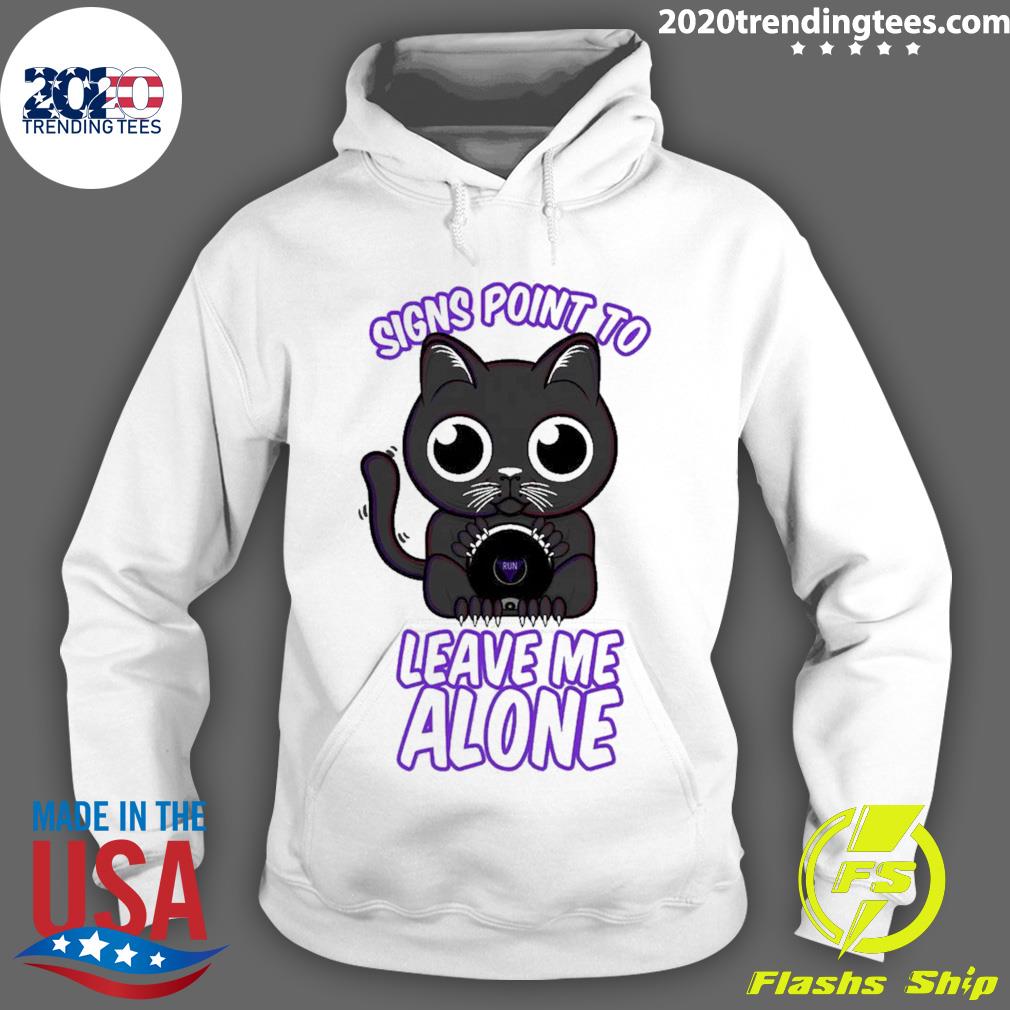 Official signs Point To Leave Me Alone Most Magic 8 - Adult & Kids T-Shirts, Sweatshirts & Hoodies apparel design preview 2