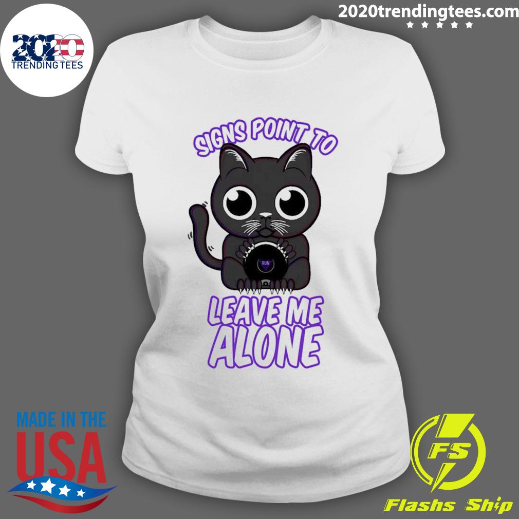 Official signs Point To Leave Me Alone Most Magic 8 - Adult & Kids T-Shirts, Sweatshirts & Hoodies apparel design preview 3