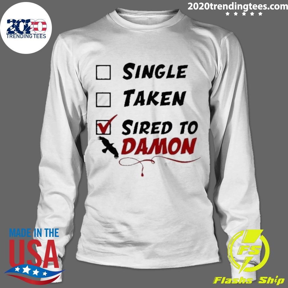 Official single Taken Sired To Damon - Adult & Kids T-Shirts, Sweatshirts & Hoodies apparel design preview 4