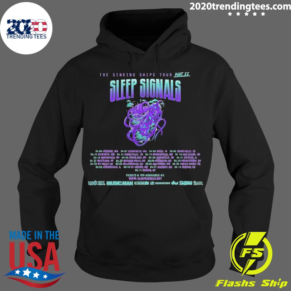 Official sleep Signals The Sinking Ships Tour 2023 - Adult & Kids T-Shirts, Sweatshirts & Hoodies apparel design preview 2