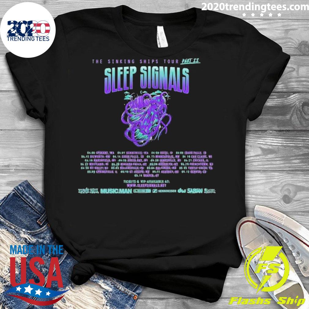 Official sleep Signals The Sinking Ships Tour 2023 - Adult & Kids T-Shirts, Sweatshirts & Hoodies apparel design preview 3