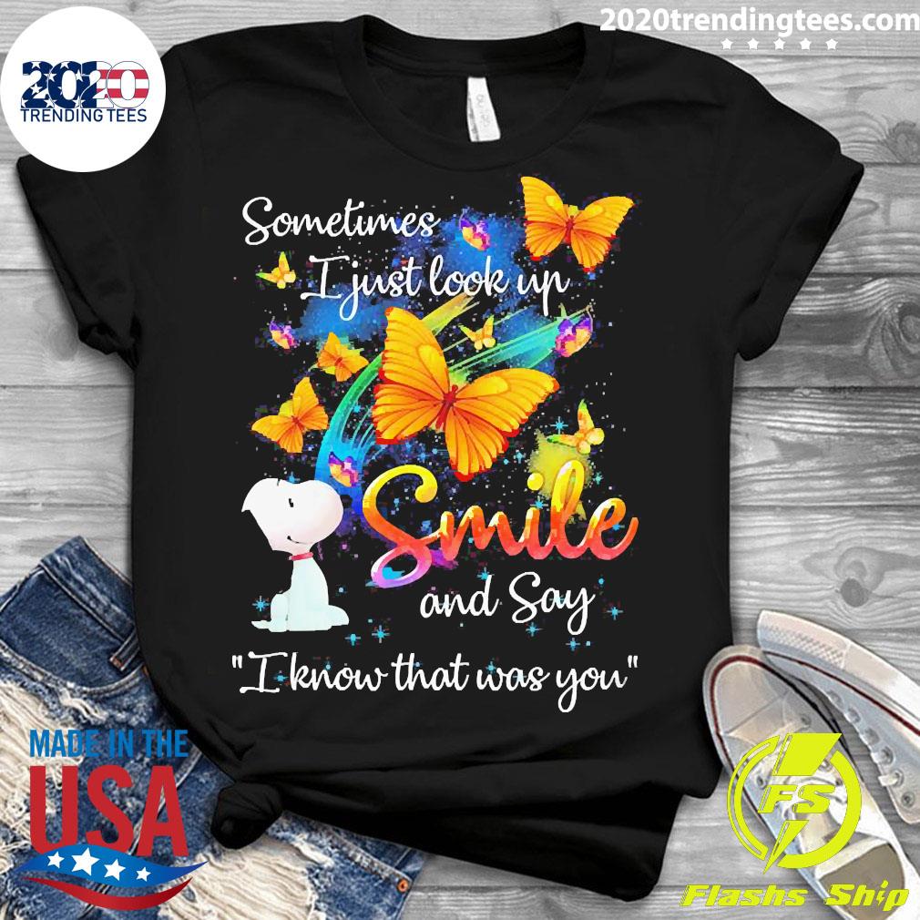 Official snoopy Sometimes I Just Look Up Smile And - Adult & Kids T-Shirts, Sweatshirts & Hoodies apparel design preview 3