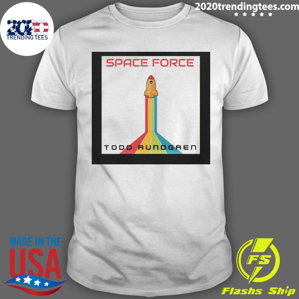 Official space Force Todd Rundgren - Adult & Kids T-Shirts, Sweatshirts & Hoodies apparel design preview 1