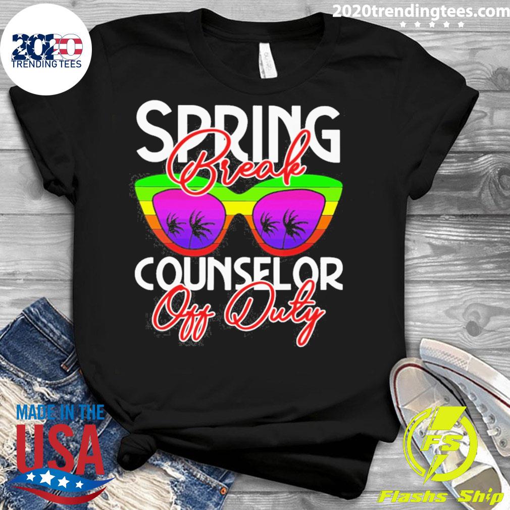 Official spring Break Counselor Off Duty - Adult & Kids T-Shirts, Sweatshirts & Hoodies apparel design preview 3