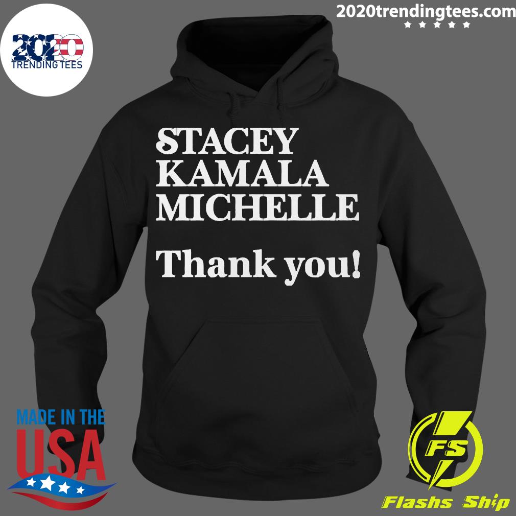 Official stacey Kamala Michelle Thank You - Adult & Kids T-Shirts, Sweatshirts & Hoodies apparel design preview 2