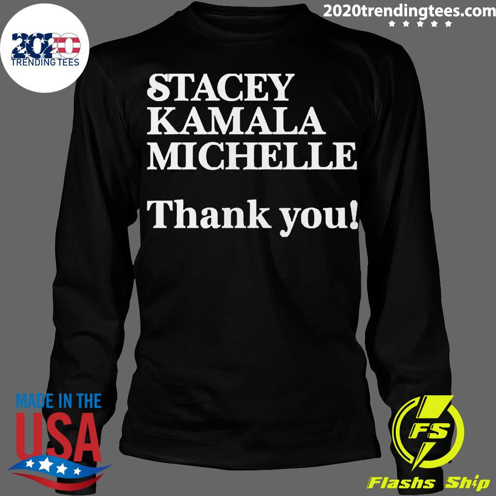 Official stacey Kamala Michelle Thank You - Adult & Kids T-Shirts, Sweatshirts & Hoodies apparel design preview 4