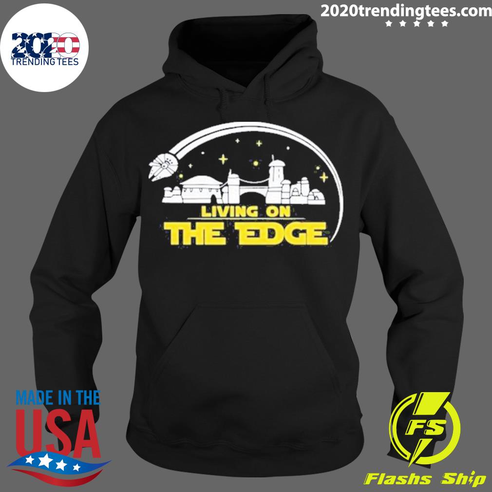 Official star War Living On The Edge - Adult & Kids T-Shirts, Sweatshirts & Hoodies apparel design preview 2
