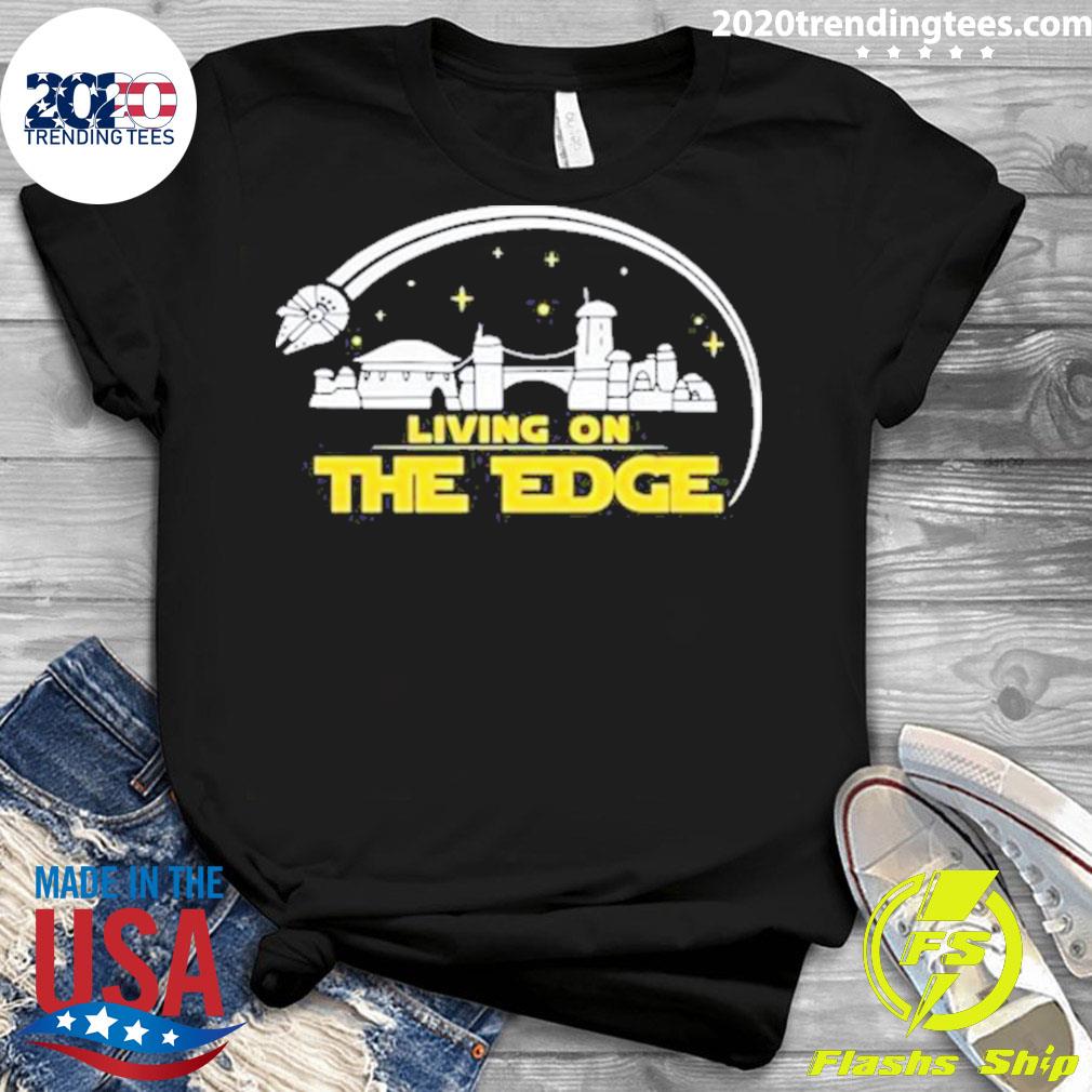 Official star War Living On The Edge - Adult & Kids T-Shirts, Sweatshirts & Hoodies apparel design preview 3