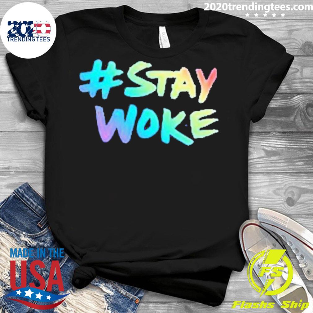 Official stay Woke Twitter 2022 - Adult & Kids T-Shirts, Sweatshirts & Hoodies apparel design preview 3