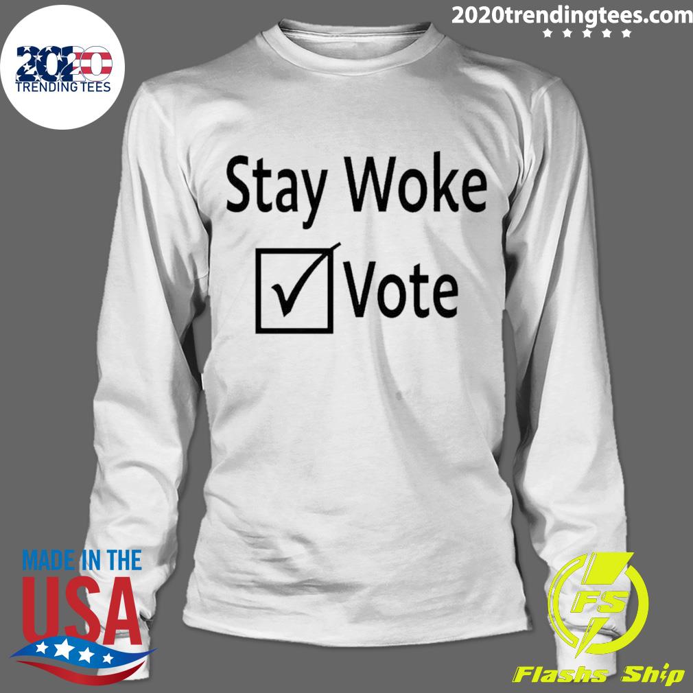 Official stay Woke Vote - Adult & Kids T-Shirts, Sweatshirts & Hoodies apparel design preview 4