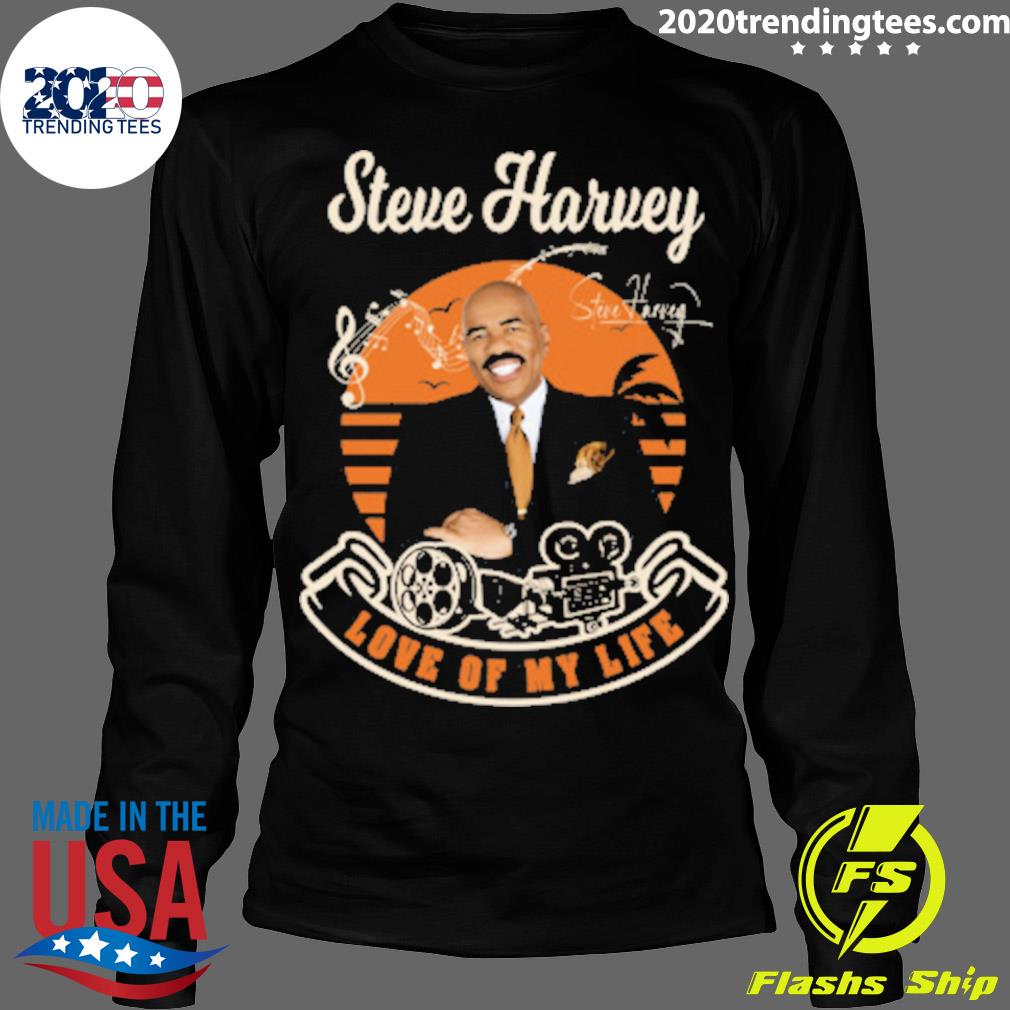 Official steve harvey signature love of my life - Adult & Kids T-Shirts, Sweatshirts & Hoodies apparel design preview 4