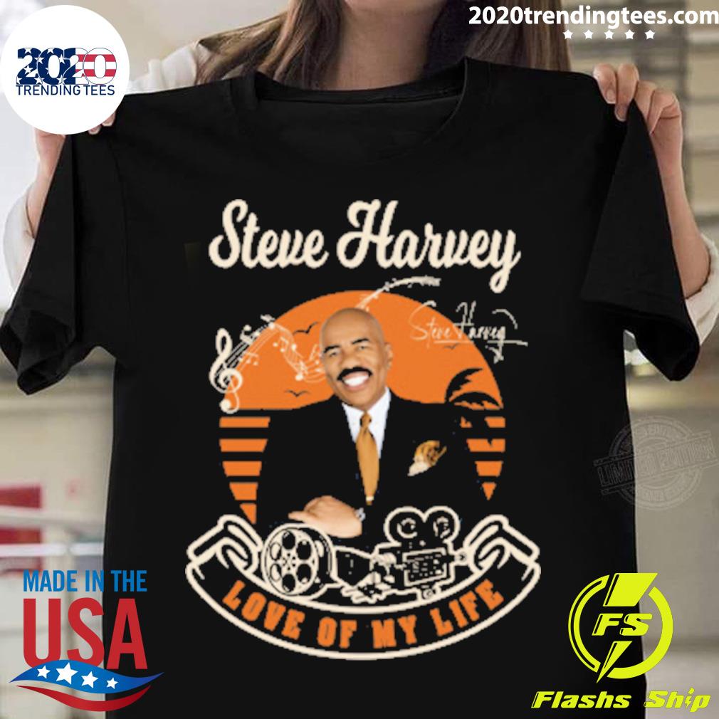 Official steve harvey signature love of my life - Adult & Kids T-Shirts, Sweatshirts & Hoodies apparel design preview 1