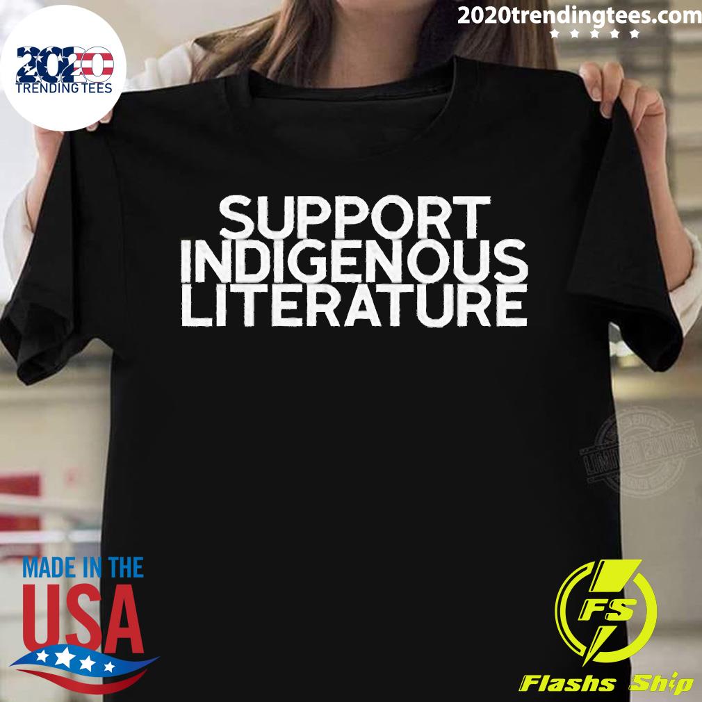 Official Support Indigenous Literature - Adult & Kids T-Shirts, Sweatshirts & Hoodies apparel design preview 1