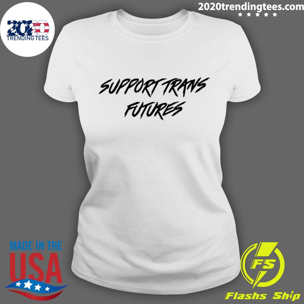Official support Trans Futures - Adult & Kids T-Shirts, Sweatshirts & Hoodies apparel design preview 3