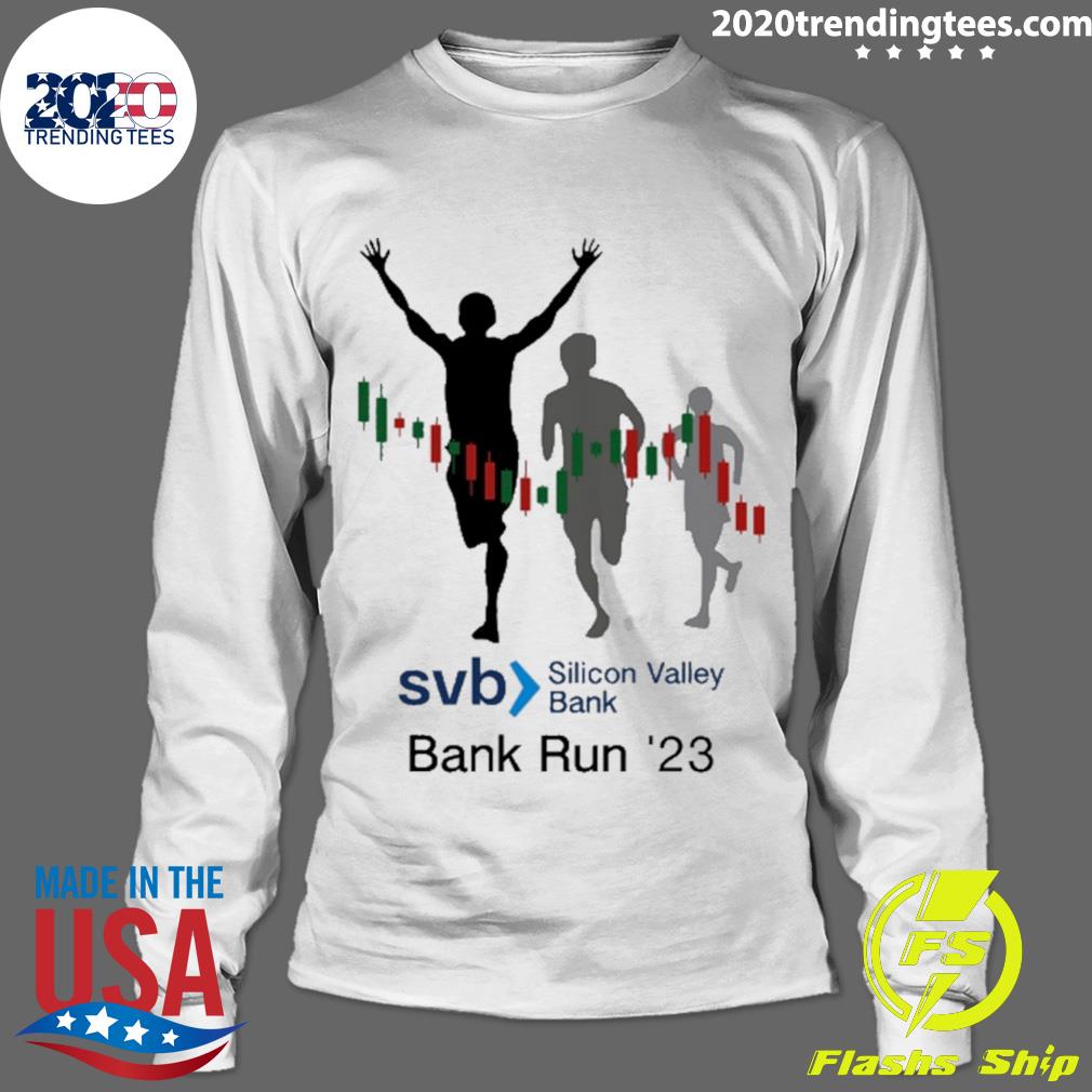 Official svb Silicon Valley Bank Run 23′ - Adult & Kids T-Shirts, Sweatshirts & Hoodies apparel design preview 4