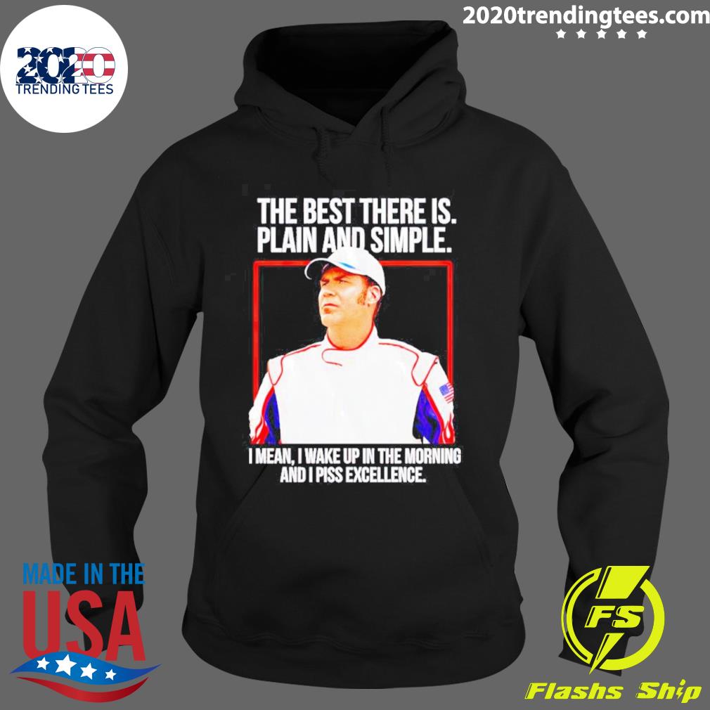 Official talladega Nights The Best There Is Plain And - Adult & Kids T-Shirts, Sweatshirts & Hoodies apparel design preview 2