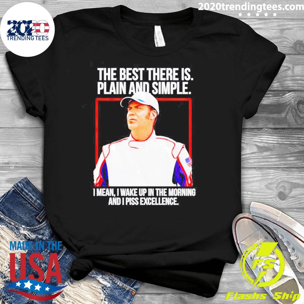 Official talladega Nights The Best There Is Plain And - Adult & Kids T-Shirts, Sweatshirts & Hoodies apparel design preview 3
