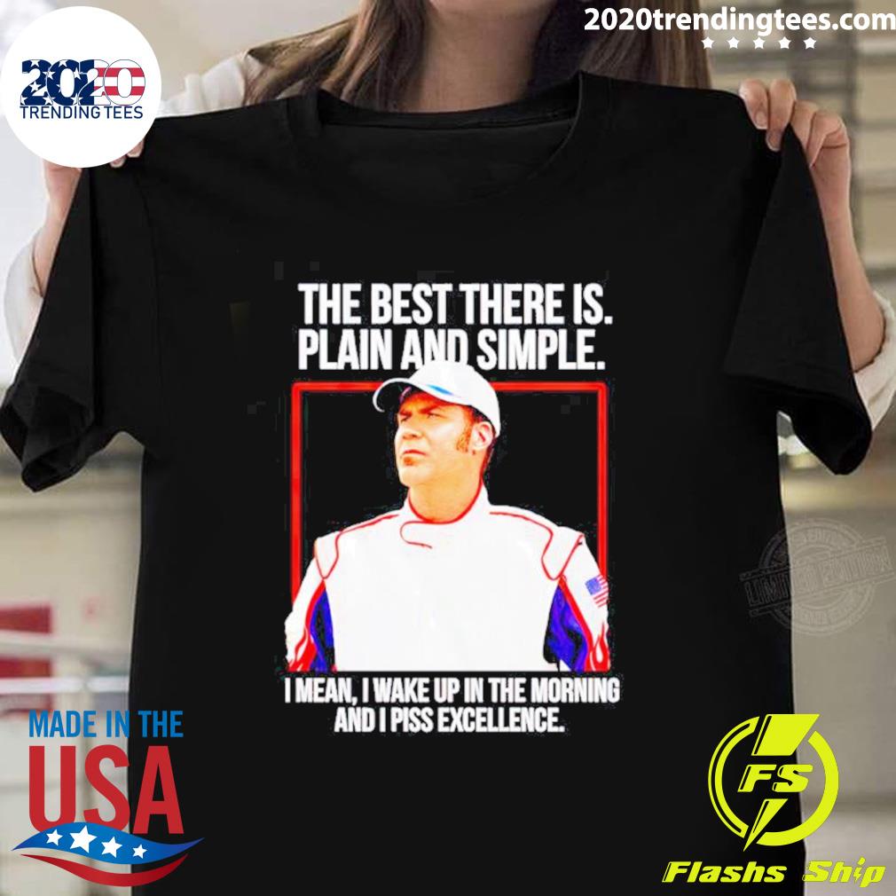 Official talladega Nights The Best There Is Plain And - Adult & Kids T-Shirts, Sweatshirts & Hoodies apparel design preview 1