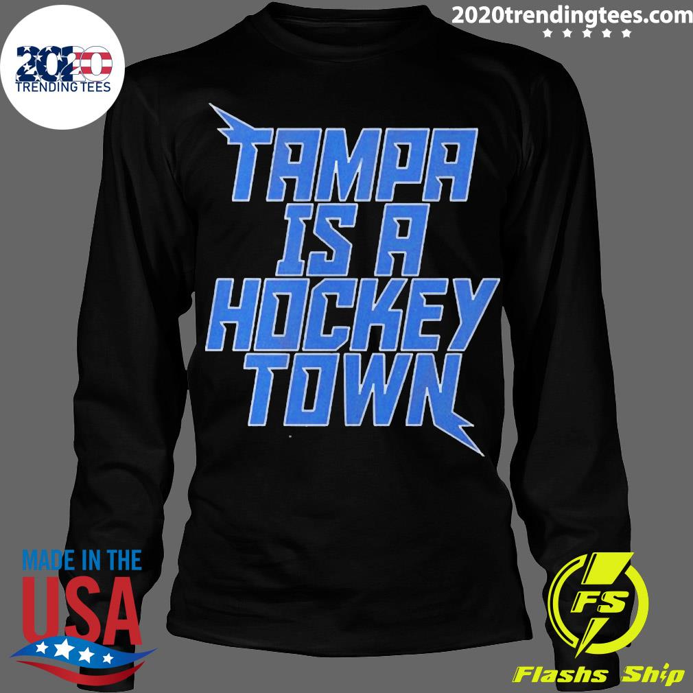 Official tampa Is A Hockey Town - Adult & Kids T-Shirts, Sweatshirts & Hoodies apparel design preview 4