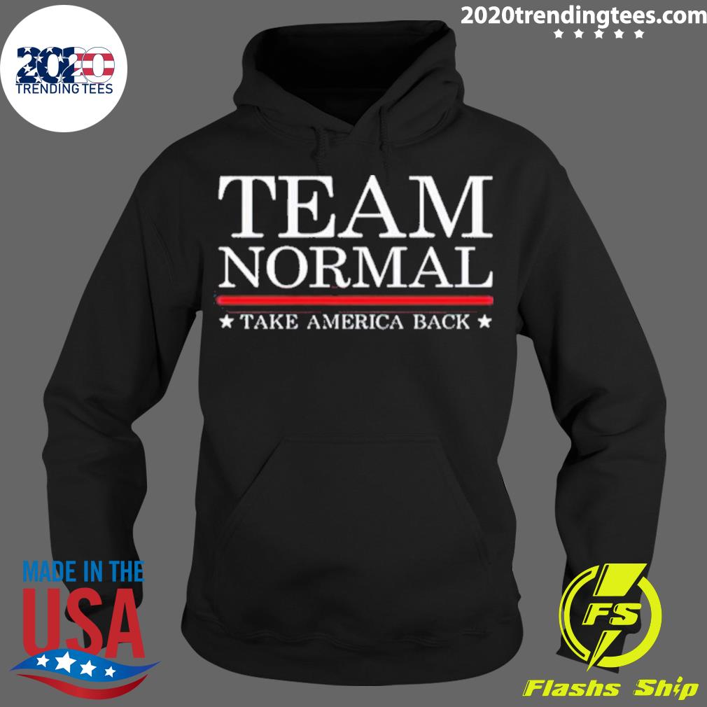 Official team Normal Take America Back - Adult & Kids T-Shirts, Sweatshirts & Hoodies apparel design preview 2