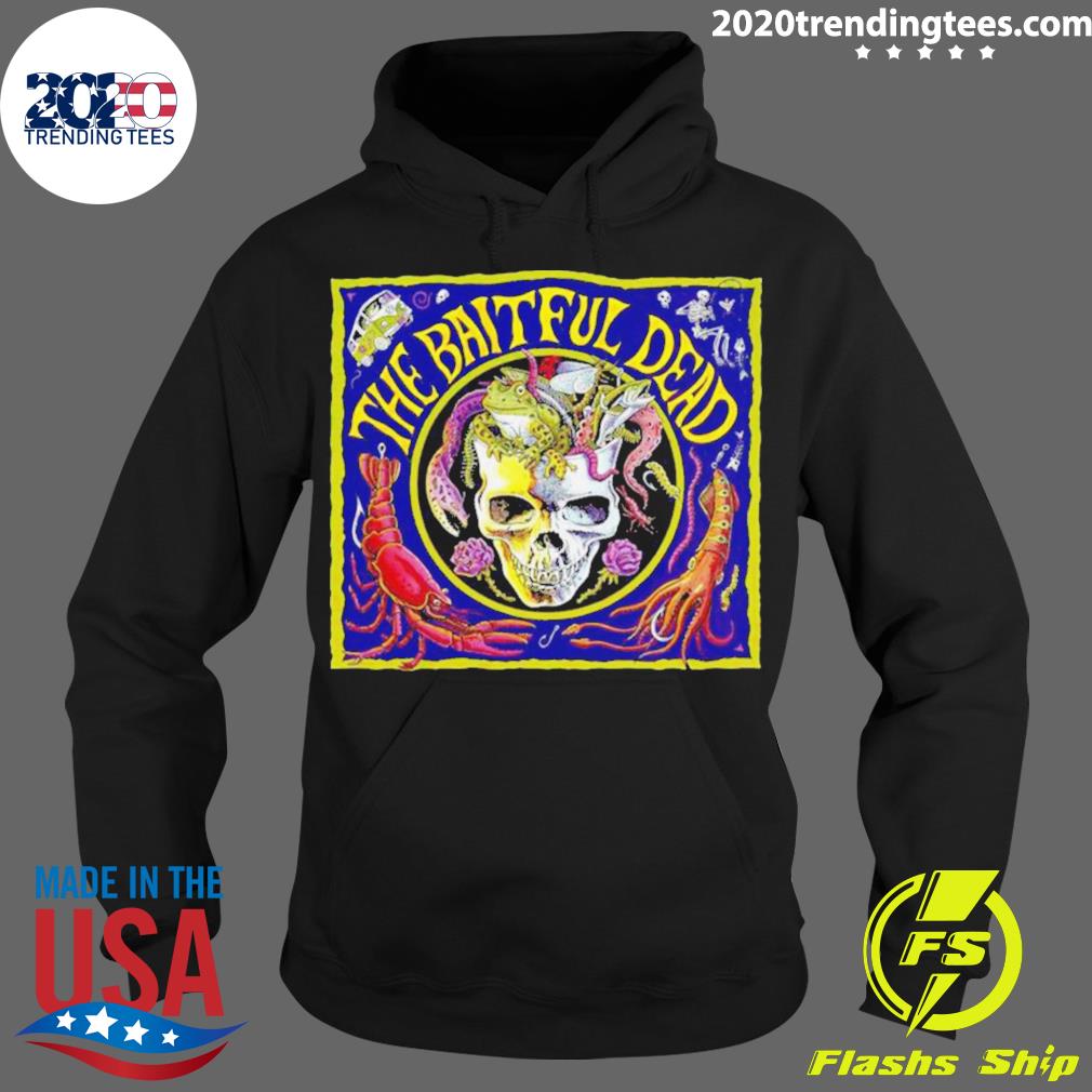 Official the Baitful Dead - Adult & Kids T-Shirts, Sweatshirts & Hoodies apparel design preview 2