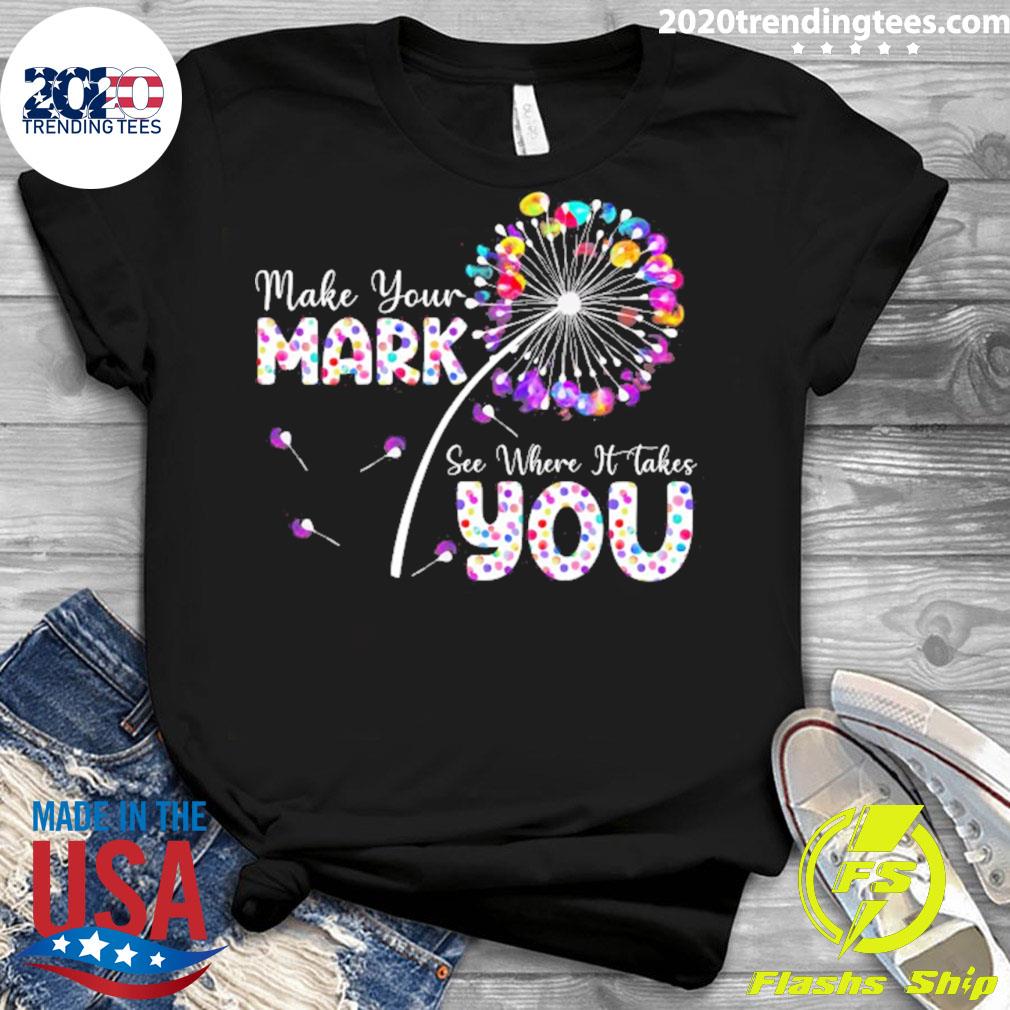 Official the Dot Day Make Your Mark See Where It - Adult & Kids T-Shirts, Sweatshirts & Hoodies apparel design preview 3