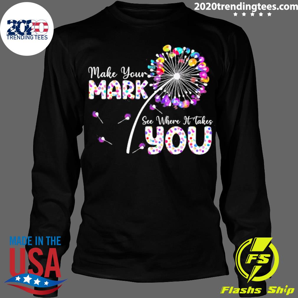 Official the Dot Day Make Your Mark See Where It - Adult & Kids T-Shirts, Sweatshirts & Hoodies apparel design preview 4