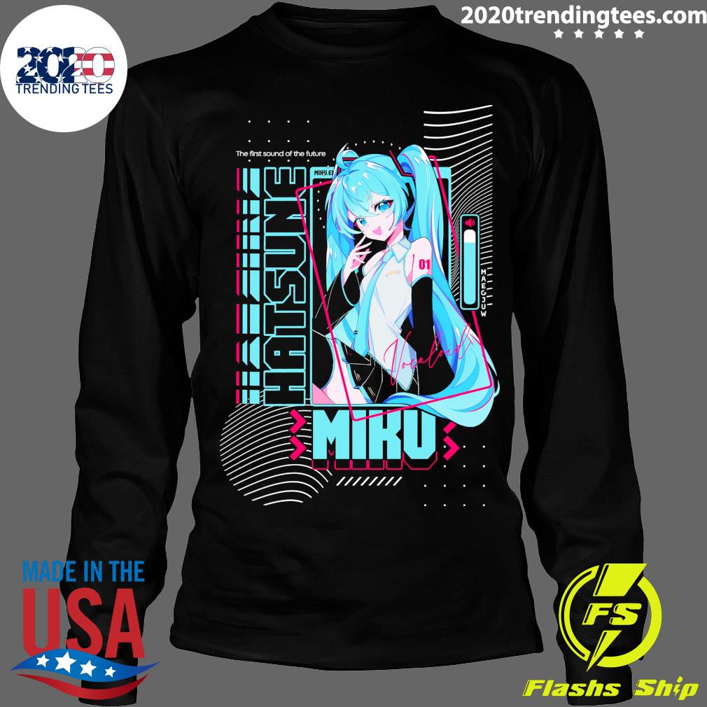 Official the First Sound Of Future Miku.ex Hatsune - Adult & Kids T-Shirts, Sweatshirts & Hoodies apparel design preview 4