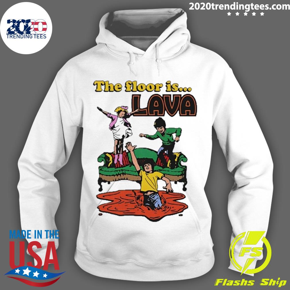Official the Floor Is Lava - Adult & Kids T-Shirts, Sweatshirts & Hoodies apparel design preview 2