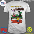 Official the Floor Is Lava - Adult & Kids T-Shirts, Sweatshirts & Hoodies apparel design preview 1