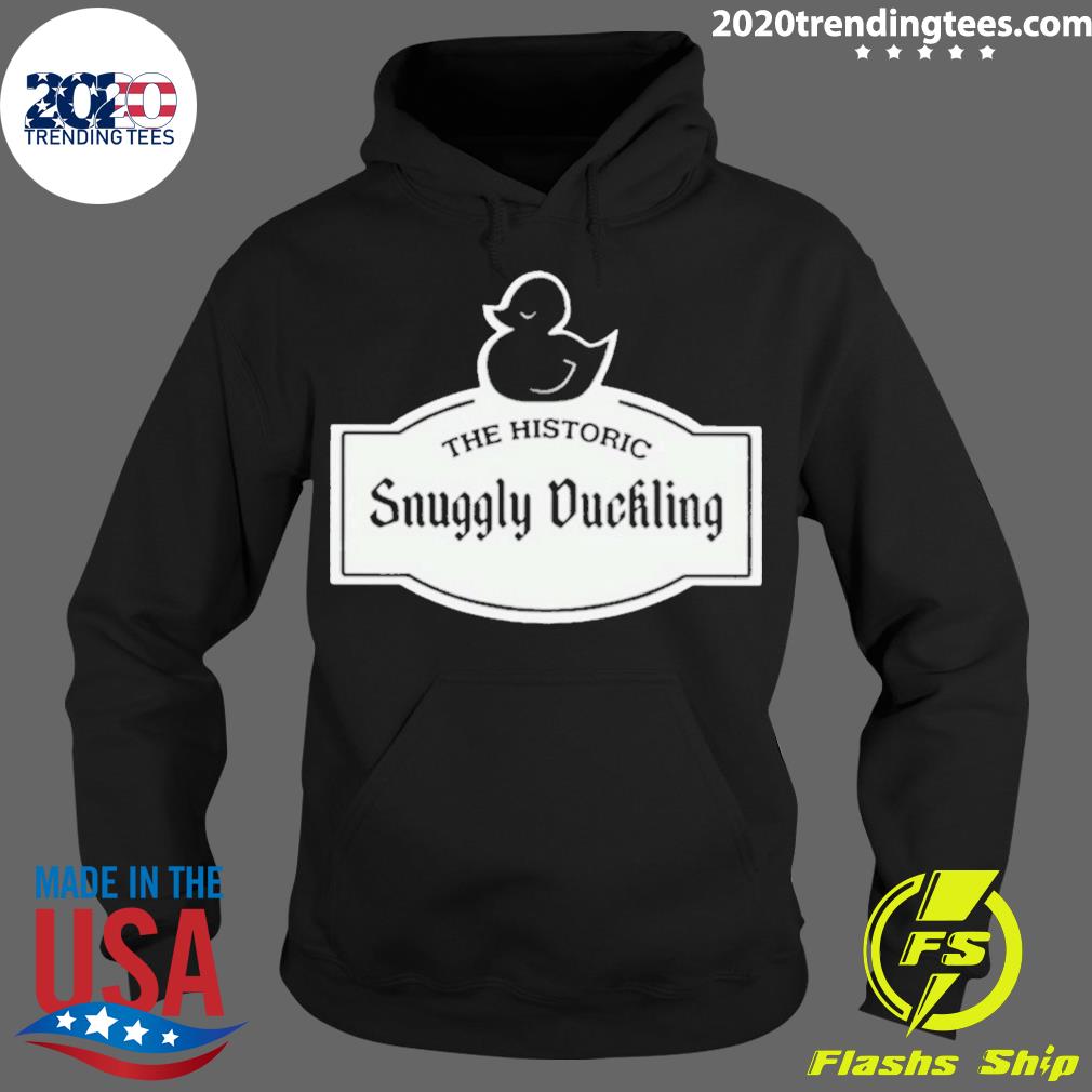 Official the Historic Snuggly Duckling - Adult & Kids T-Shirts, Sweatshirts & Hoodies apparel design preview 2