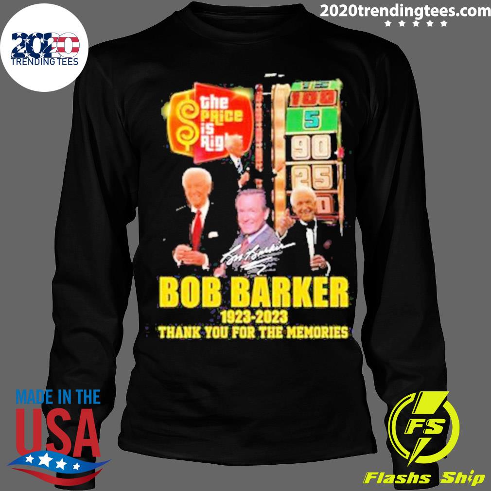 Official the Price Is Right Bob Barker 1923-2023 - Adult & Kids T-Shirts, Sweatshirts & Hoodies apparel design preview 4